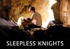 Sleepless Knights <br />©  Salzgeber & Co