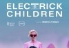 Electrick Children <br />©  Live Wire Films