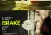 Brake <br />©  IFC Films