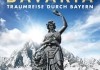 Bavaria - Traumreise durch Bayern - Hauptplakat <br />©  Concorde