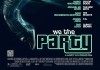 We the Party <br />©  2012 XLrator Media, MVP Films
