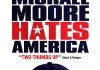 Michael Moore Hates America <br />©  KSM GmbH
