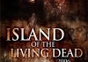 Island Of The Living Dead <br />©  KSM GmbH