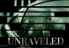 Unraveled <br />©  www.unraveledthefilm.com
