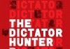 The Dictator Hunter <br />©  www.thedictatorhunter.com