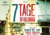 7 Tage in Havanna <br />©  Alamode Film