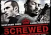 Screwed <br />©  Sunfilm