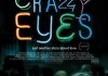 Crazy Eyes <br />©  Strand Releasing