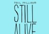 Paul Williams Still Alive <br />©  2012 Abramorama