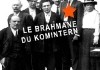 Der Brahmane der Komintern <br />©  Capricci Films