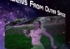 Aliens from Outer Space <br />©  whooznext Productions
