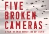 5 Broken Cameras <br />©  2012 Kino Lorber