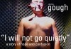 I Will Not Go Quietly <br />©  Beernuts Productions