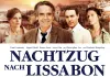 Nachtzug nach Lissabon - Hauptplakat <br />©  Concorde