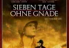 Sieben Tage ohne Gnade