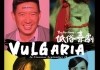 Vulgaria <br />©  China Lion Film Distribution