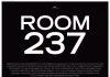 Room 237 <br />©  Rapid Eye Movies