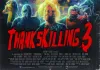 ThanksKilling 3 <br />©  Detention Films