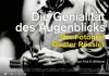 Die Genialität des Augenblicks - Der Fotograf Günter...ssler