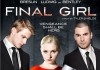 Final Girl <br />©  NGN Productions   ©   Prospect Park   ©   Final Girl Productions