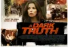 A Dark Truth <br />©  Magnolia Pictures