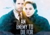 An Enemy to die for - Poster