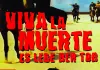 Viva la muerte - Es lebe der Tod