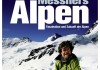 Messners Alpen - Faszination und Zukunft der Alpen <br />©  Kinowelt