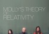 Molly's Theory of Relativity <br />©  Adopt Films