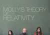 Molly's Theory of Relativity