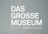 Das groe Museum