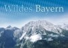 Wildes Bayern <br />©  polyband