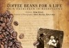Coffee Beans for a Life - Mein berleben in Kolbuszowa <br />©  Basis-Film