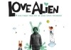 Love Alien <br />©  www.love-alien.de