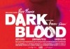 Dark Blood <br />©  missingFilms