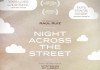 Night Across the Street <br />©  The Cinema Guild
