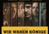 Wir waren Könige <br />©  Summiteer Film
