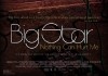 Big Star: Nothing Can Hurt Me <br />©  Magnolia Pictures