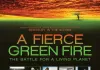 A Fierce Green Fire