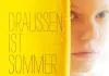 Draußen ist Sommer <br />©  Praesens Film