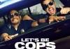 Let's Be Cops <br />©  20th Century Fox