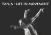Tanja - Life in Movement