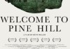 Welcome to Pine Hill <br />©  Temperclayfilm