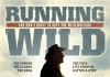 Running Wild: The Life of Dayton O. Hyde <br />©  Screen Media Films