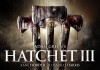 Hatchet III <br />©  Tiberius Film