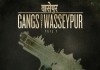 Gangs of Wasseypur <br />©  polyband