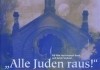 Alle Juden raus! <br />©  Karin Seybold Film GmbH