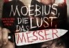 Moebius, die Lust, das Messer <br />©  MFA+ FilmDistribution e.K.