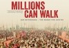 Millions Can Walk <br />©  Filmcoopi