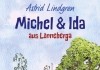 Michel & Ida aus Lnneberga